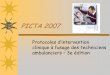 PICTA 2007 - urgences-sante.qc.ca · Le plus fréquemment mécanisme compensatoire. Hiver 2007 Table des directeurs médicaux 44 Hyperventilation : attention ! ... Respiration agonale