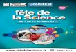 du 7 au 15 octobre 2017 - grandest.fr · du 7 au 15 octobre 2017 2 Tous les détails du programme sur édito L a Fête de la science constitue chaque année le rendez-vous automnal