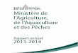 Ministère de l’Agriculture, de l’Aquaculture et des … · mer sur le marché international et l’établissement d’un nouveau Règlement sur la classe biologique pour 