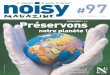 Noisy Magazine n°97 - septembre 2004 · reprendre une phrase attribuée à Antoine de Saint-Exupéry : « nous n’héritons pas de la terre de nos ancêtres, nous l’empruntons