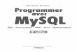 Programmer avec MySQL - eyrolles.com€¦© Groupe Eyrolles, 2006, 2011, ISBN : 978-2-212-12869-7 © Éditions Eyrolles 223 Chapitre 6 ... Partie II Programmation procédurale 224