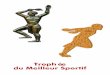 Trophée du Meilleur Sportif 1954-2017 - sportspress.lusportspress.lu/sites/default/files/pdf/Sportif_2017.pdf · Dr GRETSCH Emile Escrime 20 14. FELTEN Félix Tennis de table 13