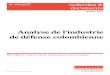 Analyse de l’industrie de défense colombienne · PDF file4 « Colombia recibe sus nuevos radares Northrop Grumman », ... Flotte navale Aviation navale Infanterie Marine Frégate