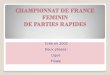 CHAMPIONNAT DE FRANCE FEMININ DE PARTIES … · 2ème: Marina Roumegous 7,5/9 3ème: Pauline Guichard 7/9 RENNES OPERA Total ... En présence de M.Henri Carvallo, ancien président