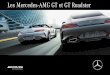 Les Mercedes-AMG GT et GT Roadster · 7 Conçus par des pilotes. Des modèles de course Mercedes-AMG GT3 et GT4 au Mercedes-AMG GT Roadster, tous les véhicules de la famille Mercedes-AMG