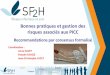 Bonnes pratiques et gestion des risques associés aux … · •Fédération nationale des infirmières (FNI) •Société française d’accompagnement en soins palliatifs (SFAP)