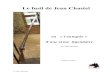 Le fusil de Chastel J.3 - La Bête du Gévaudan fusil de Jean Chastel.pdf · Le porteur du fusil accompagné de son chien, apercevant un copain conduisant un tombereau à deux roues