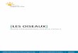 [LES OISEAUX] - Espace de ressources pour les classesgdsciences.ia60.ac-amiens.fr/IMG/pdf/module_oiseaux_cycle_2.pdf · Questionnaire : LES OISEAUX ... SÉANCE 8 : COMMENT IDENTIFIER