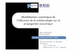 Modélisation numérique de l’influence de la …media.lcpc.fr/ext/pdf/sem/2010_cloture_OR_11M061/24_Aumond_TLM... · Pierre Aumond Modélisation numérique de l’influence de