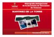 MARTINEZ DE LA TORRE - Coordinación de …delegaciones.sev.gob.mx/.../MonografiaMartinezdelatorre2005.pdf · 096 Juchique de Ferrer 103 Martinez de la Torre 110 Misantla 116 Nautla
