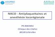 NACO - Antiplaquettaires et anesthésie locorégionale · •Iono Normal •TP = 39% ... (INR < 1,5 = pas de garanti pas absence risque hémorragique) *TCA : Non retenu (idem INR)
