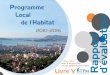P L de l’H Rapport d’évaluation - metropoletpm.fr · RaPPeL Le Programme Local de l’Habitat (PLH) est un instrument de prévision et de programmation visant à répondre aux
