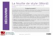 La feuille de style (Word) - unilim.fr · Créer votre fichier de travail Double-cliquez sur la feuille de style. Word crée alors votre document de travail. ATTENTION : lors de la
