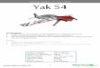 Manuel de l’utilisateur / User manual : Yak 54 Yak 54 · Manuel de l’utilisateur / User manual : Yak 54 4 - Poncer légèrement la charnière en EPP. Vous devez obtenir une charnière