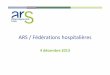 ARS / Fédérations hospitalières - fehap.fr · 11.99 M € – MERRI - 1.55 ... MIG déléguées en JPE sont financées en partie sur la ... répartition du solde de l'enveloppe