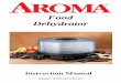 Dehydrator Food alimentos - Aroma Housewares · Elle ne doit pas dépasser du comptoir ni du dessus de la table, car des ... Plug the dehydrator into the proper electrical outlet
