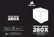 MICRO ATX CASE - corsair.com · Plateaux De Disques SSD Amovibles Abnehmbare SSD-Schächte Bandejas De SSD Extraíbles Съемные Отсеки Для Твердотельных