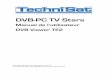 DVB-PC TV Stars - produktinfo.conrad.com · DVBViewer TE2 - Manuel de l’utilisateur 4 Chapitre 2 : Regarder la télévision avec DVBViewer TE2 Résumé Ce chapitre se divise en