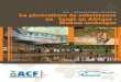ACF - INTERNATIONAL NETWORK La pisciculture de … · ii ii i Ai ii i Ai Photos de couverture : Ö En haut à droite : Tilapia zillii - ©Anton Lamboj Ö En haut à gauche : Étang
