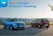 Dacia Sandero & Sandero Stepway Sandero.pdf · Dacia Sandero Osez le look crossover Au premier regard, Dacia Sandero Stepway affiche clairement son caractère. Nouvelle calandre chromée