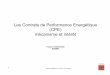 Les Contrats de Performance Energétique ... - ec.europa.eu · Frédéric ROSENSTEIN, Formation Paris, 09/03//07 3 Contexte favorable au développement des services d’efficacité