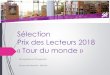 Sélection Prix des Lecteurs 2018 « Tour du monde - stmeen.frstmeen.fr/wp-content/uploads/2018/02/discographie-Prix-des... · Mortissa de Aslan Cigdem Mer Égée Cugu de Wimme Pôle