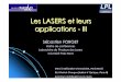 Les LASERS et leurs applications - III - Bienvenue au LPL III.pdf · Sébastien FORGET Maître de conférences Laboratoire de Physique des Lasers Université Paris-Nord Merci à Sébastien