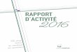 RAPPORT D’ACTIVITÉ 2016 - creteil-habitat.com · Le 31 mai 2016 est lancé le dispositif « Prêt de haut de bilan » do té au plan national de 2 Md€ destinés à accompagner