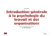 CHAPITRE 1 Introduction générale à la psychologie du ...eric.brangier.free.fr/Supports/Ch1_L3_PT_CadreGeneral.pdf · Le travail • Wybrands(1999) : «la production des biens matériels