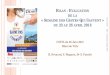 EVALUATION DE LA - fedecardio-acvr.orgfedecardio-acvr.org/wp-content/uploads/2018/11/SGQS_Evaluation... · DU 23 AU 28 AVRIL 2018 COPIL du 20 Juin 2018 Hôtel de Ville B. Drouard,