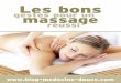 gestes massage pour un - Blog médecine douceblog-medecine-douce.com/012dossier/bmd_massagespratiques.pdf · Le massage est une technique ancestrale de bien-être, de relaxation et
