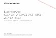 Lenovo G70-70/G70-80 Z70-80 - data.vandenborre.bedata.vandenborre.be/manual/LENOV/LENOVO_M_FR_G70-70 I3.pdf · Permet de lire/graver des disques optiques. Remarque : Certains modèles