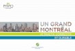 Un Grand Montréal attractif, compétitif et durablecmm.qc.ca/fileadmin/user_upload/pmad2012/documentation/20120530... · Plan métropolitain, le ministre des Affaires municipales,
