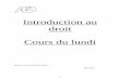 Introduction au droit Cours du lundi - Association des Étudiants …aed-geneve.ch/wp-content/uploads/2012/04/AED-IGD-lundi.pdf · -4- II – Le raisonnement juridique 1. Le raisonnement