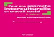 Margalit Cohen-Emerique · Margalit Cohen-Emerique 2e édition Pour une approche interculturelle en travail social 29 € F215295 Pour une approche interculturelle en travail social
