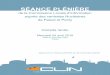 Réunion de CE - clin76.fr · Commission Locale d’Information Nucléaire auprès des centrales de Paluel et Penly Séance plénière du 04 avril 2018, à Paluel 6 La séance est