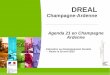Agenda 21 en Champagne Ardenne - Le réseau de création ... · mise en valeur de l’environnement et du progrès social Démarche volontaire basé sur une démarche participative
