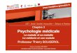 UE7 : Santé, Société, Humanités – Éthique et Relation ... PSYCHOLOGIE MEDICALE - LE MALADE... · et psychique” (Lazarus et Folkman, 1984) • 3 types de stratégies sont