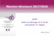 APAE - ien58-sn1.cir.ac-dijon.frien58-sn1.cir.ac-dijon.fr/wp-content/uploads/sites/33/2017/12/APAE... · Réunion directeurs 2017/2018 APAE Aide au pilotage et à l’auto évaluation