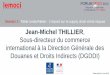 Jean-Michel THILLIER - lemoci.com · - Une seule déclaration préalable d'origine (DPO) pour toutes les exportations à venir - Émission de la déclaration d'origine sur son propre