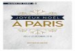 MAIRIE DE PARIS«l-à-Paris.pdf · « Les fêtes de Noël et du jour de l’an sont une formidable occasion de se retrouver en famille et entre amis à Paris. Nous avons élaboré