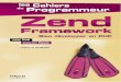 12392 Cahier ZEND - eyrolles.com · Programmez intelligent ZendFramework En imposant des règles strictes de gestion de code et en offrant une très riche bibliothèque de composants