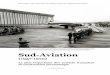Sud Aviation - La Coupe Schneider et Dossiers techniques ... · Sud-Aviation, la plus importante des sociétés françaises de construction aéronautique 1 Orly, le 24 mars 1959