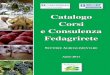 Catalogo Corsi e Consulenza Fedagrirete - irecoop.it · Catalogo Corsi e Consulenza Fedagrirete SETTORE AGROALIMENTARE Anno 2011 Emilia Romagna