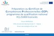 Préparation au Certificat de Compétences Professionnelles ... · RESUME Partenaires du programme FQ25000 Licenciés (suite) Ministère de l'emploi et des affaires sociales professionnel