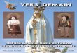 100 ans de Notre-Dame de Fatima Canonisation de Jacinthe ... · Aljustrel près de Fatima, au centre du Portugal. Dans le foyer Marto, on respire une ambiance chrétienne, fondée