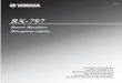 RX-797 Stereo Receiver Récepteur stéréo · RX-797 Stereo Receiver Récepteur stéréo OWNER’S MANUAL MODE D’EMPLOI BEDIENUNGSANLEITUNG BRUKSANVISNING MANUALE DI ISTRUZIONI