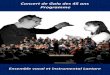 Concert de Gala des 45 ans Programme - laetare.asso.stlaetare.asso.st/wp-content/uploads/2017/10/Programme_2017V09.pdf · 2006, La fête à Pasd’âge, oncet Asto Piazzolla en 2012