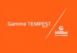 Gamme TEMPEST - ymf-prod.ymf.frymf-prod.ymf.fr/2018/marine/2018-Tempest-powered-by-Yamaha.pdf · de qualité, c’est naturellement qu’il se tourne vers le Chantier Capelli. En