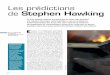 Les prédictions de Stephen Hawking - laurentcordier.net · de Stephen Hawking En 1974, Stephen Hawking a proposé que les trous noirs émettent une radiation thermique. Cette hypothèse
